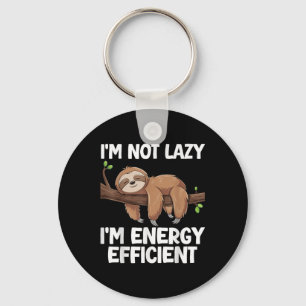 Im Not Lazy Im Energy Efficient Sloth Key Ring