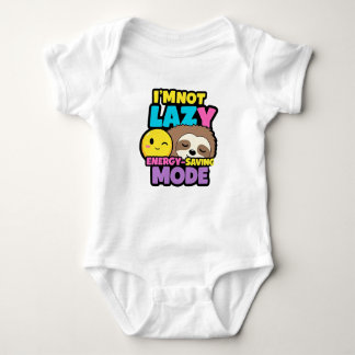 I'm Not Lazy, I'm in Energy-Saving Mode T-Shirt Baby Bodysuit