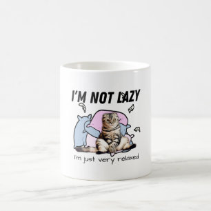 I'm not lazy- I'm just very relaxed- motivational Coffee Mug