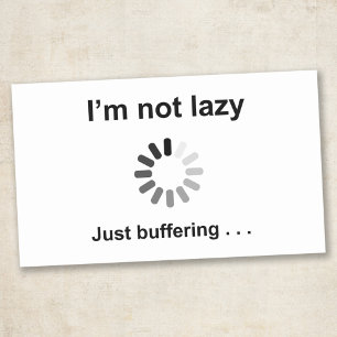 I'm Not Lazy - Just Buffering Rectangular Sticker