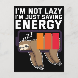 I'm Not Lazy Just Saving Energy Sloth Battery Postcard