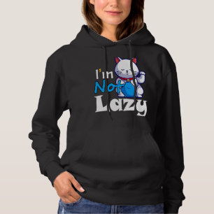 I'm Not Lazy Lazy Cat Cute Animals Humour Cat Hoodie