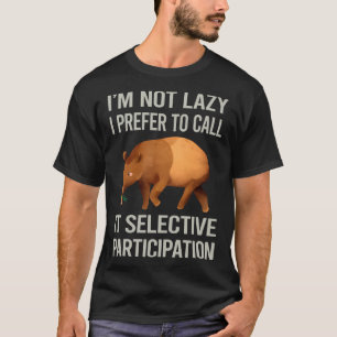 Im Not Lazy Tapir 05 T-Shirt