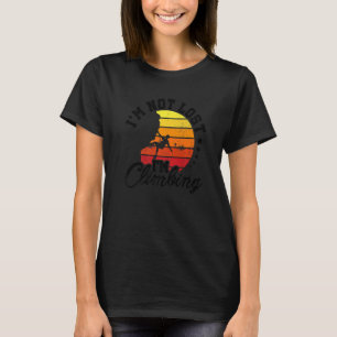 I'm Not Lost I'm Climbing Boulder Rock Climber Bou T-Shirt