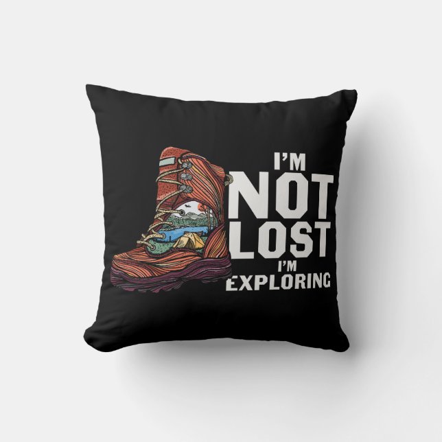 I'm Not Lost I'm Exploring Cushion (Front)