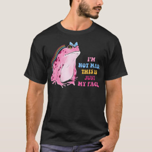I'M Not Mad This Is Just My Face T-Shirt