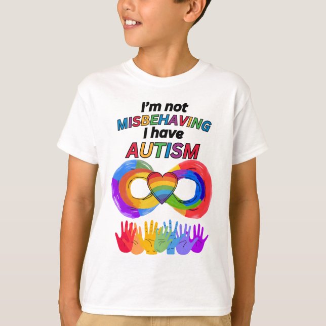 I'm Not Misbehaving Autism T-Shirt (Front)