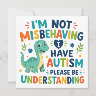 I'm not misbehaving, I have autism
