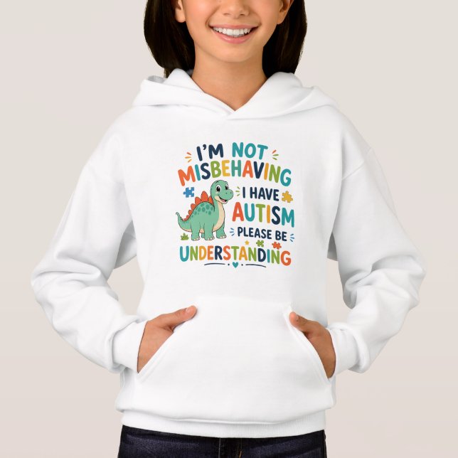 I'm not misbehaving, I have autism (Front)