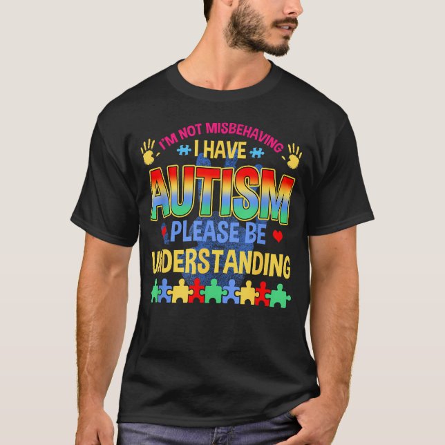 I'M Not Misbehaving I Have T-Shirt (Front)
