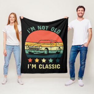 I'm not old I m classic Fleece Blanket