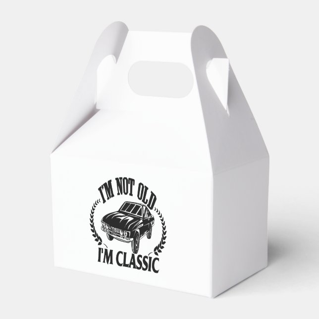 I'm Not Old I m Classic funny car Favour Box (Front Side)