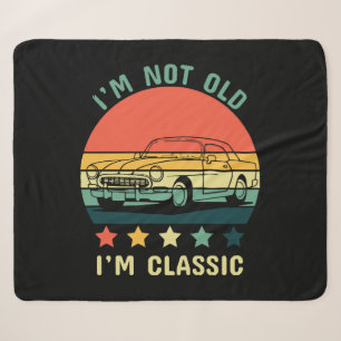 I'm not old I m classic Sherpa Blanket