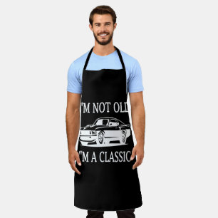 I'm Not Old I'm a Classic Classic Car Funny  Apron