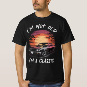 I'm Not Old I'm A Classic Mens T-Shirt