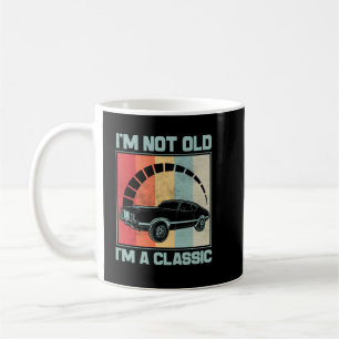 I'm Not Old I'm A Classic - OLDSMOBILE 442 Coffee Mug