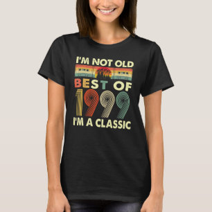 I'm Not Old I'm A Classic Vintage 1999 23rd Birthd T-Shirt