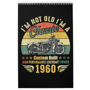 Im Not Old Im A Motorcycle Funny Art Gift Calendar