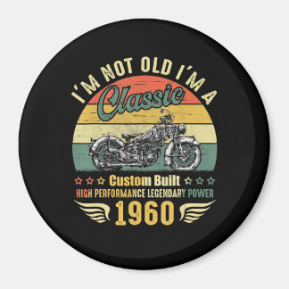 Im Not Old Im A Motorcycle Funny Art Gift Magnet