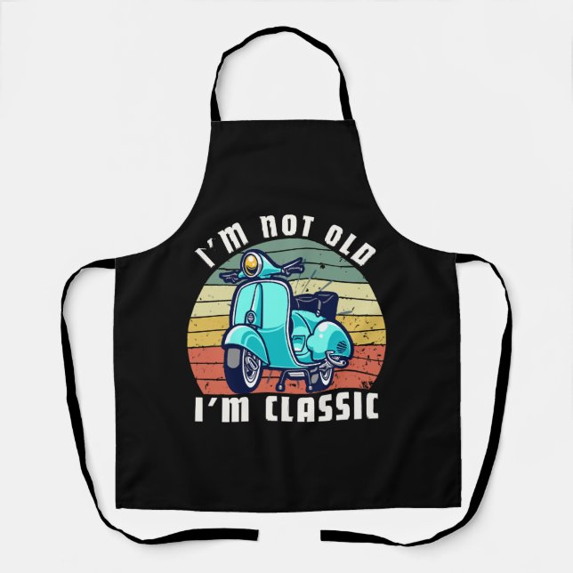 im-not-old-im-classic apron (Front)