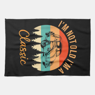 I'm Not Old I'm Classic Car Retro Vintage Funny Ca Tea Towel