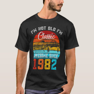 I'm Not Old I'm Classic Car Vintage Awesome Since T-Shirt