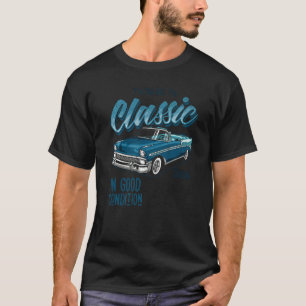 I'm Not Old I'm Classic Car Vintage Born In 1958   T-Shirt