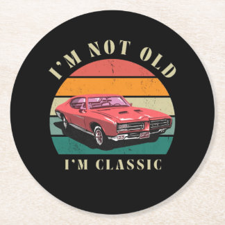 I'm not old, I'm classic coasters