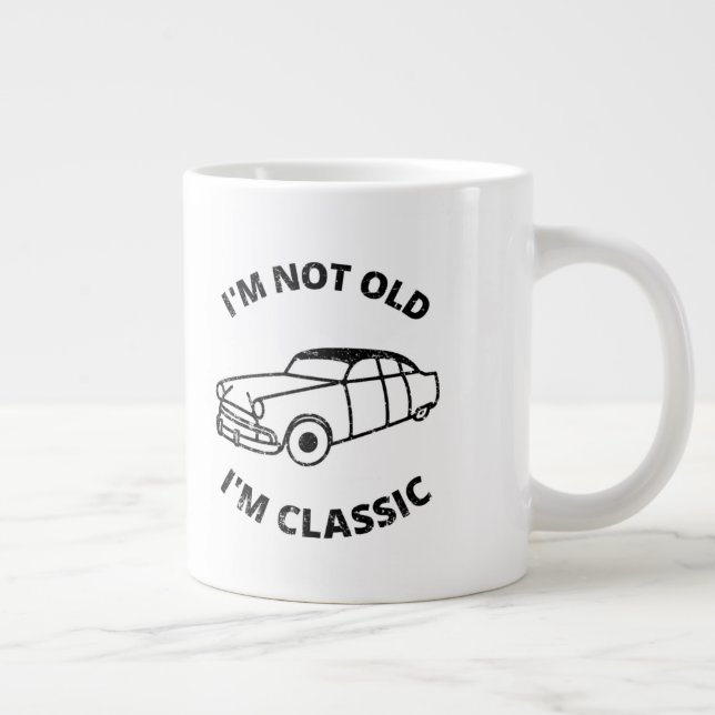  I'm Not Old I'm Classic   Coffee Mug (Right)
