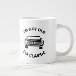 I'm Not Old I'm Classic Coffee Mug