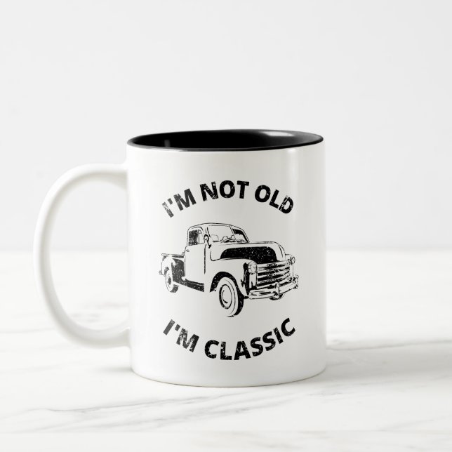  I'm Not Old I'm Classic   Coffee Mug (Left)