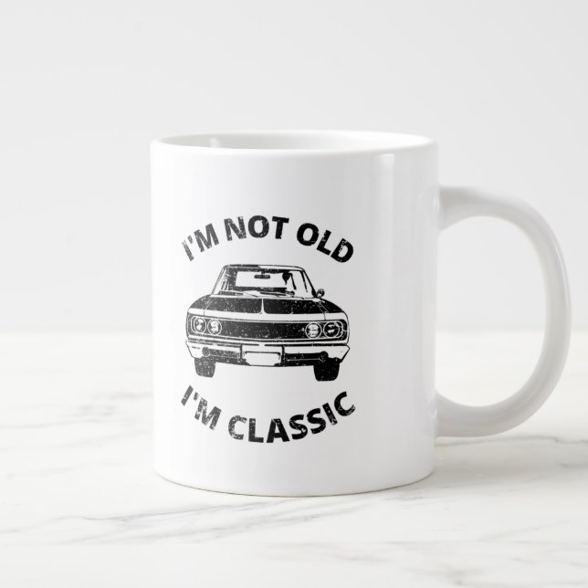  I'm Not Old I'm Classic    Coffee Mug (Right)