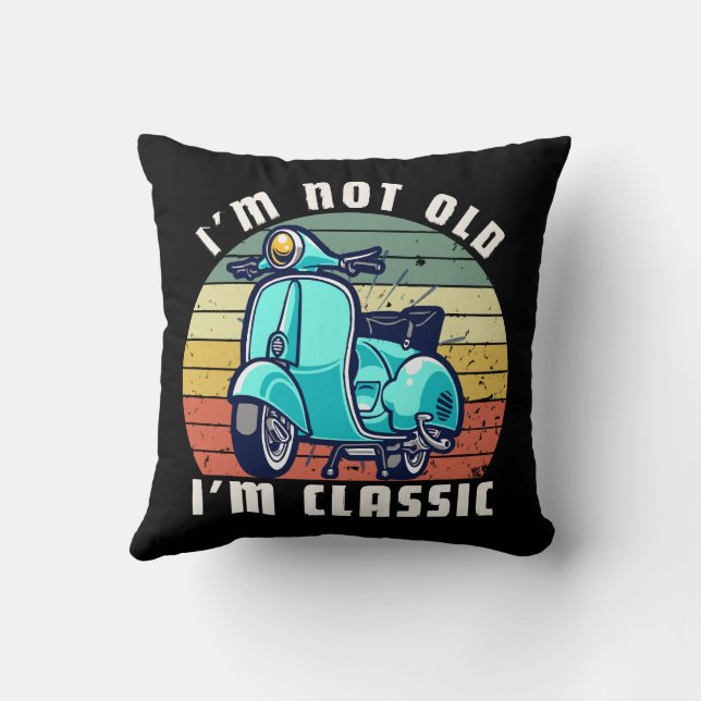 im-not-old-im-classic cushion (Back)