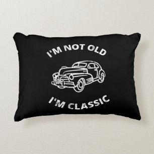 I'm Not Old I'm Classic Decorative Cushion