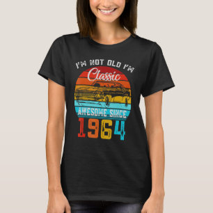 I'm Not Old I'm Classic Funny Car Vintage Awesome T-Shirt