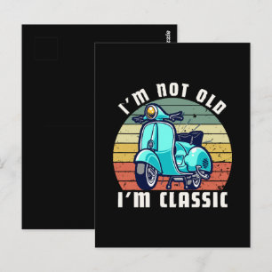 im-not-old-im-classic postcard