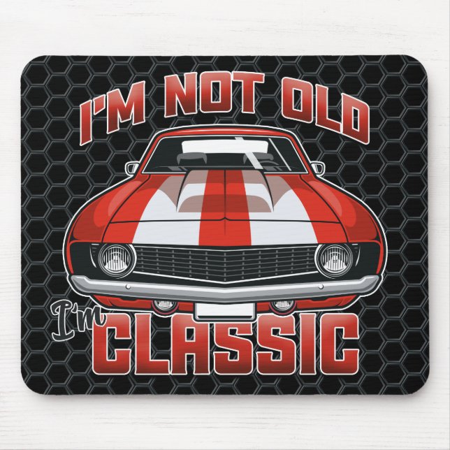 I'm Not Old I'm Classic - Retro Red Muscle Car Mouse Pad (Front)