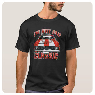 I'm Not Old I'm Classic - Retro Red Muscle Car T-Shirt