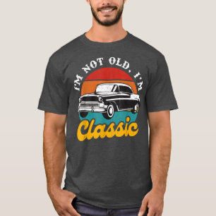 Im Not Old, Im Classic Retro Vintage Sunset Classi T-Shirt