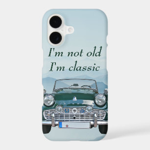 I'm not old I'm classic Trendy vintage cars cool