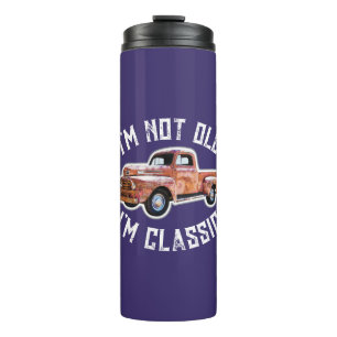 I'm Not Old I'm Classic Truck Graphic Thermal Tumbler