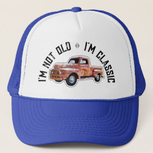 I'm Not Old I'm Classic Truck Graphic Trucker Hat