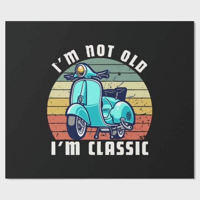 im-not-old-im-classic wrapping paper (Flat)