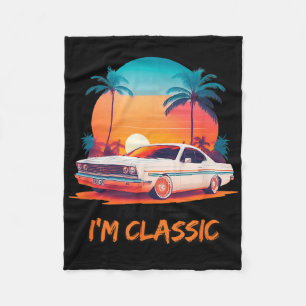 Im Not Old Im Clic ,funny Car Graphic, Vintage Sty Fleece Blanket