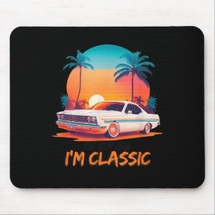 Im Not Old Im Clic ,funny Car Graphic, Vintage Sty Mouse Pad