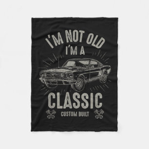 Im Not Old Im Clic Funny Car Quote Retro Vintage C Fleece Blanket