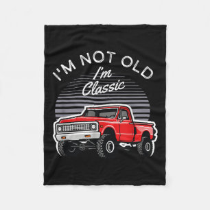 Im Not Old Im Clic Vintage Muscle Car Rod Pickup T Fleece Blanket