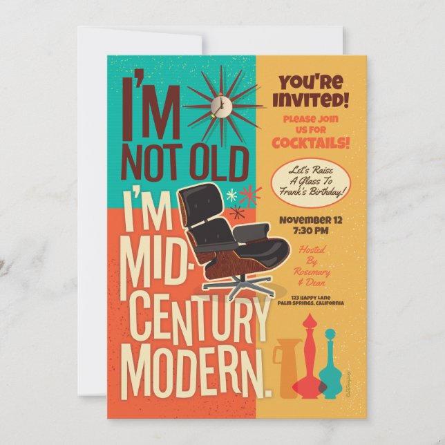 I'm Not Old I'm Mid-Century Modern Party Invites (Front)