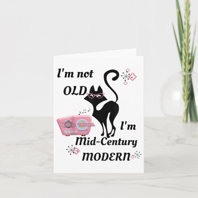 Im Not Old Im Mid-century Modern Retro Cat &amp; R Card (Front)