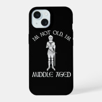 I'm Not Old - I'm Middle Aged